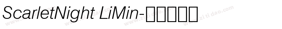 ScarletNight LiMin字体转换